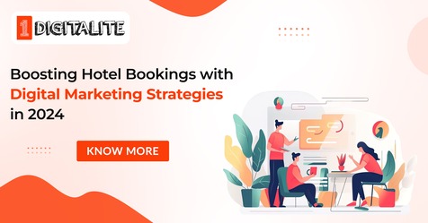 Boosting Hotel Bookings with Digital Marketing Strategies in 2024